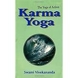 karma yoga the yoga of action