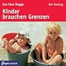 H&ouml;rbuch Kinder brauchen Grenzen