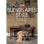 Buenos Aires Style: Exteriors, Interiors, Details (Icon (Taschen))