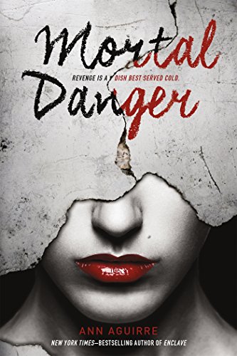 Mortal Danger (The Immortal Game Book 1)