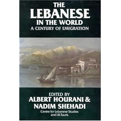 The Lebanese and the World: A Century of Emigration