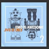 Emo Is Awesome / Emo Is Evil 2