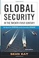 Global Security in the Twenty-First Century: The Quest for Power and the Search for Peace