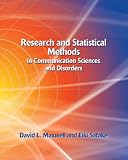 Research and Statistical Methods in Communication Sciences and Disorders