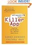 Unleashing the Killer App: Digital Strategies for Market Dominance