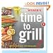 Weber's Time to Grill: Get In.  Get Out.  Get Grilling.