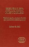 Revealed histories : techniques for ancient Jewish and Christian historiography