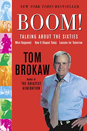 Boom!: Voices of the Sixties Personal Reflections on the '60s and Today