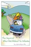 The Squirrel Who Hitchhiked to Atlanta