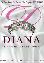 Diana: A Tribute to the People's Princess