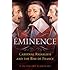 Eminence: Cardinal Richelieu and the Rise of France
