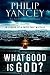 What Good Is God?: In Search of a Faith That Matters Image of What Good Is God?: In Search of a Faith That Matters