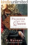 Prisoner of the Queen (Tales from the Tudor Court Book 2)