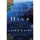 The God of the Hive: A novel of suspense featuring Mary Russell and Sherlock Holmesby Laurie R. King