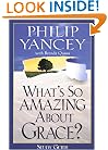 What's So Amazing About Grace? Study Guide