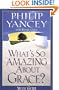 What's So Amazing About Grace? Study Guide