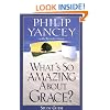 What's So Amazing About Grace? Study Guide