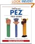 Warman's PEZ Field Guide: Values and Identification (Warman's Field Guides)
