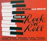 Black & White Roots of Rock & Roll