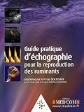 Guide pratique d'�chographie pour la reproduction des ruminants