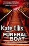The Funeral Boat: The Wesley Peterson Series: Book 4