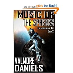 Music of the Spheres (the Interstellar Age Book 2)