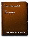 How to stay married