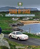 Ireland stage by stage : the rally roads of Ireland