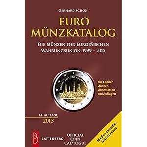 Euro-Münzkatalog: Die Münzen der Europäischen Währungsunion 1999 - 2015