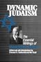 Dynamic Judaism: The Essential Writings of Mordecai M. Kaplan