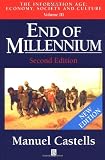 End of Millennium: v.3: The Information Age - Economy, Society and Culture: Vol 3 (Information Age Series)