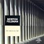 Morton Feldman: The Viola in My Life