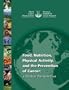 Food, Nutrition, Physical Activity, and the Prevention of Cancer: a Global Perspective.