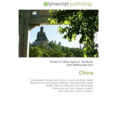 China: Volksrepublik China,Klima in China, Chinesische Kultur, ...
