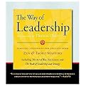 The Way of Leadership (Timeless Strategies for Success from Zen & Taoist Masters Including the Art of War, Zen Lessons, and The Book of Leadership and Strategy) (Unabridged) (Compact Disc)