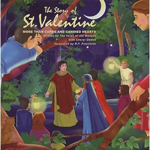 The Story of St. Valentine: More Than Cards and Candied Hearts