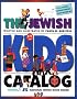 Jewish Kids' Catalog (JPS Kids' Catalog)