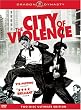 The City of Violence