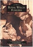 Royal Welsh Fusiliers (Images of Wales)