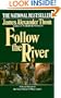 Follow the River (Turtleback School & Library Binding Edition)