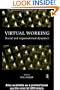 Virtual Working: Social and Organisational Dynamics (Management of Technology and Innovation)