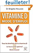 acheter livre occasion Vitamine D : Mode demploi