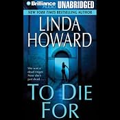 To Die For | [Linda Howard]