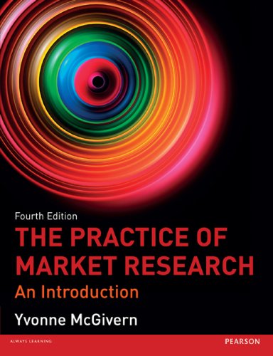 The Practice of Market Research: An Introduction