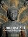 Buddhist Art: An Historical and Cultural Journey