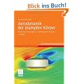 Aerodynamik der stumpfen K�rper: Physikalische Grundlagen und Anwendungen in der Praxis