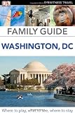 Family Guide Washington, DC (Eyewitness Travel Family Guide)