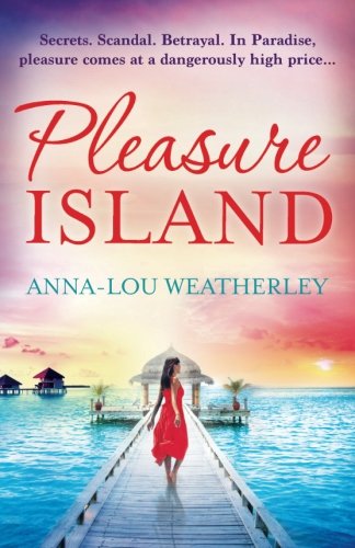 Pleasure Island: A gripping beach read packed with mystery, suspense, drama and romance