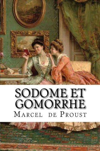 Sodome et Gomorrhe: A la recherche du temps perdu #4 (French Edition)