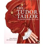 The Tudor tailor : reconstructing 16th-century dress
